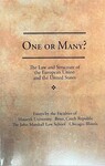 One or Many? The Law and Structure of the European Union and the United States by Michael P. Seng, Susan Marie Connor, Doris E. Long, Sonia Bychkov Green, and Ann M. Lousin