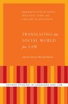 Translating the Social World for Law by Elizabeth Mertz, William Ford, and Gregory Matoesian