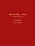 Commercial Leasing: A Transactional Primer by Daniel B. Bogart, Celeste M. Hammond, and Tanya Marsh